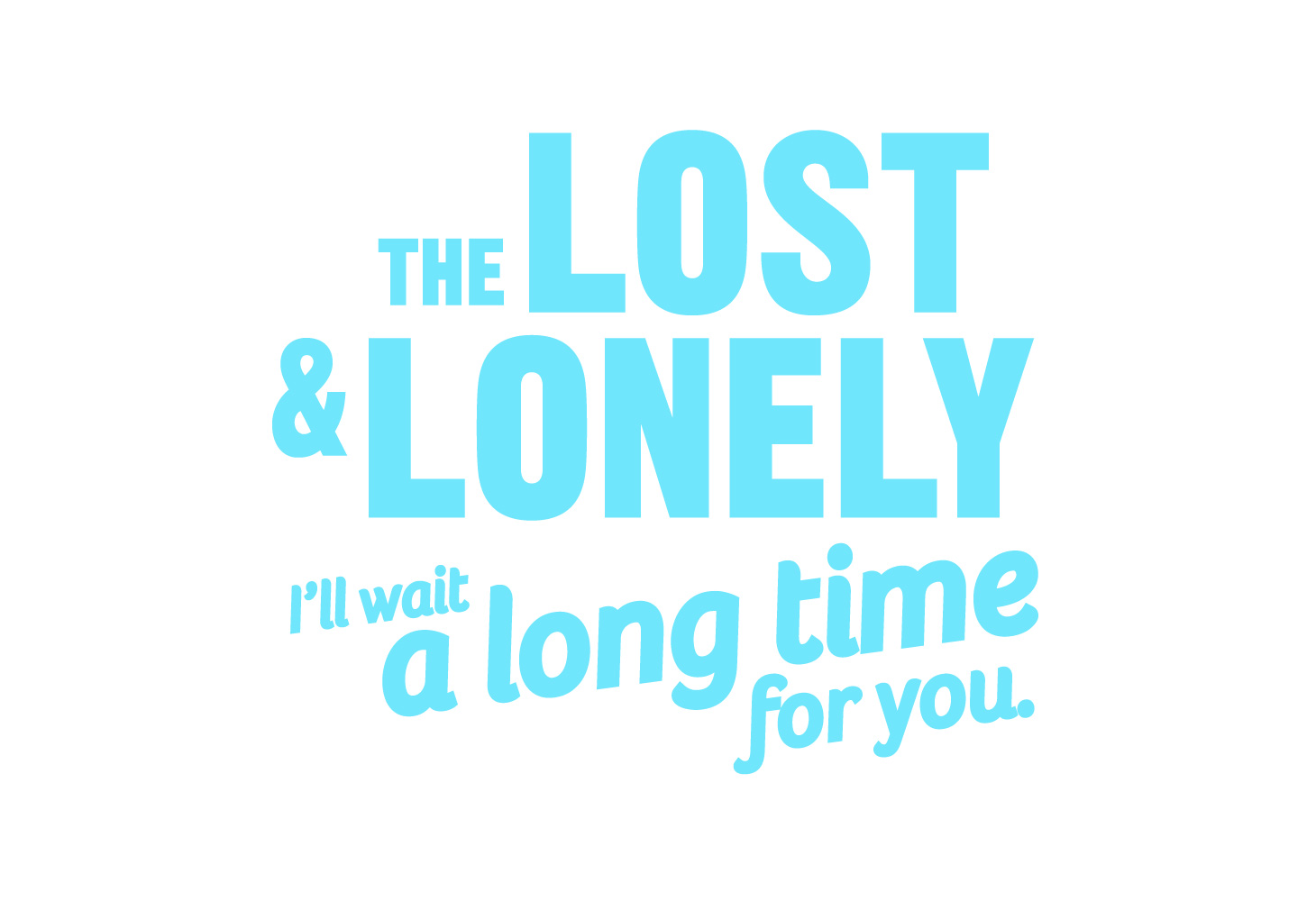 The Lost & Lonely